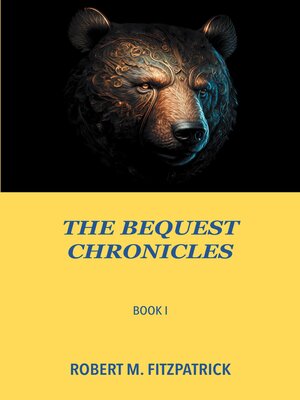 cover image of The Bequest Chronicles